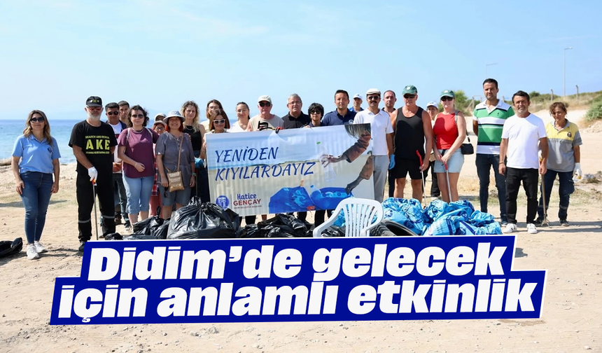 Didim’de gelecek için anlamlı etkinlik