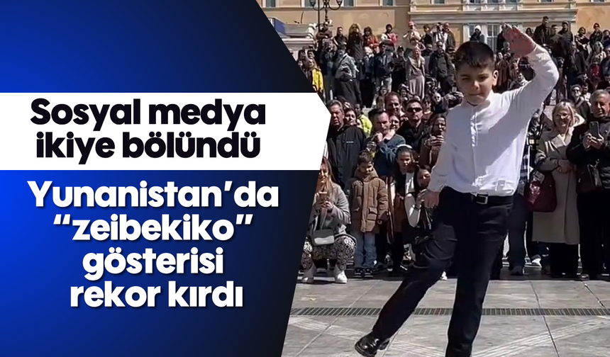 Sosyal medya ikiye bölündü: Yunanistan’da “zeibekiko” gösterisi rekor kırdı