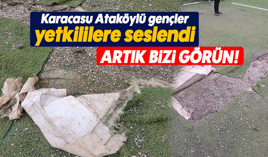 Karacasu Ataköylü gençler yetkililere seslendi: Artık bizi görün!