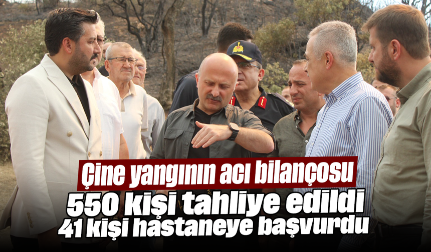 Çine yangının acı bilançosu: 550 kişi tahliye edildi, 41 kişi hastaneye başvurdu