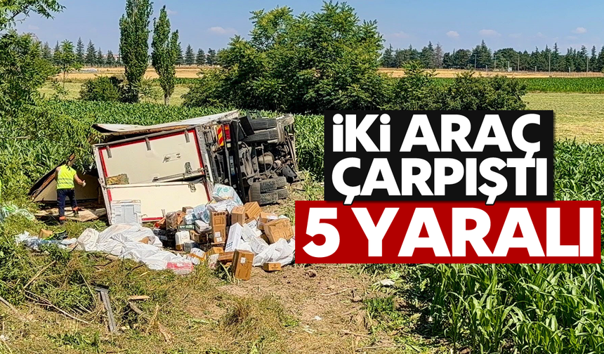 İki araç çarpıştı; 5 yaralı