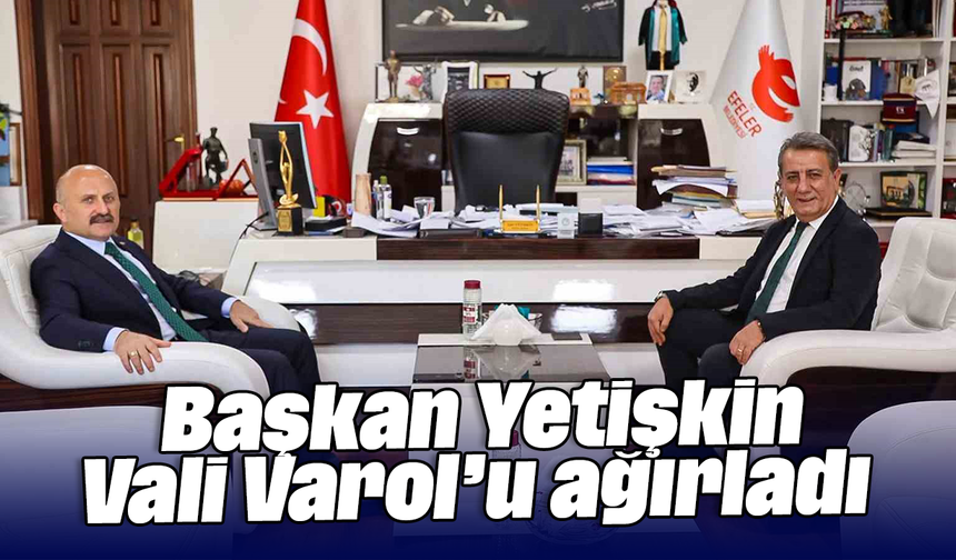 Başkan Yetişkin Vali Varol’u ağırladı