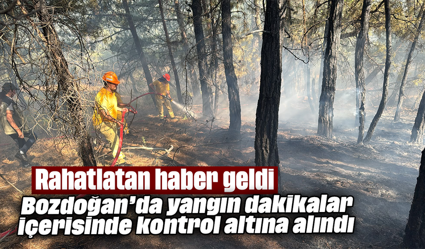 Rahatlatan haber geldi: Bozdoğan’da yangın dakikalar içerisinde kontrol altına alındı
