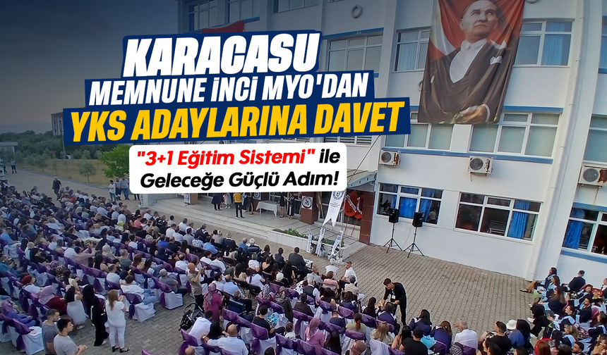 Karacasu Memnune İnci MYO’dan YKS Adaylarına Davet
