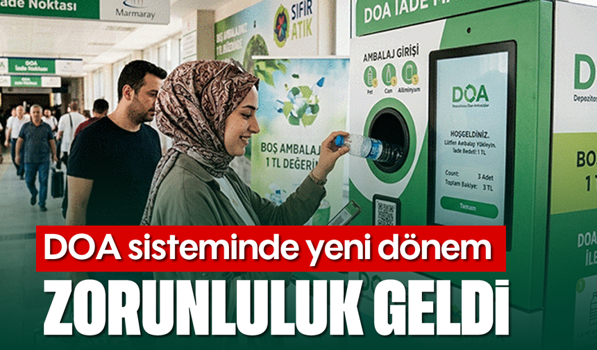 DOA sisteminde yeni dönem: Zorunluluk geldi
