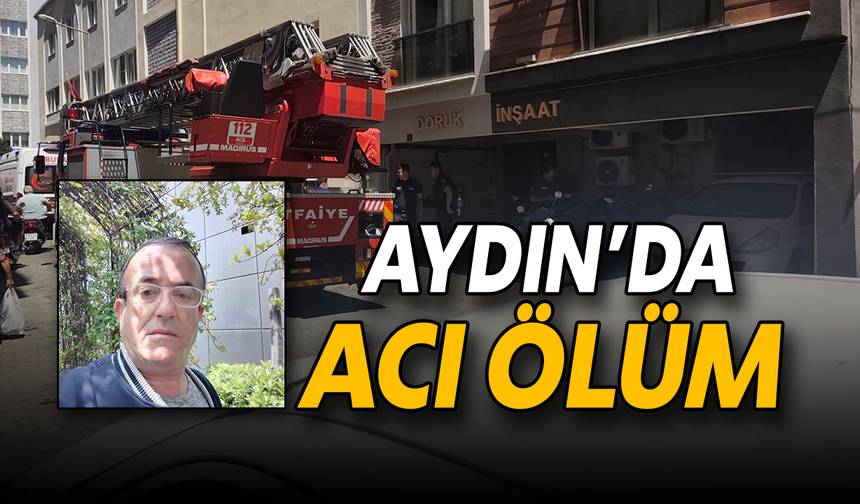 Aydın’da acı ölüm
