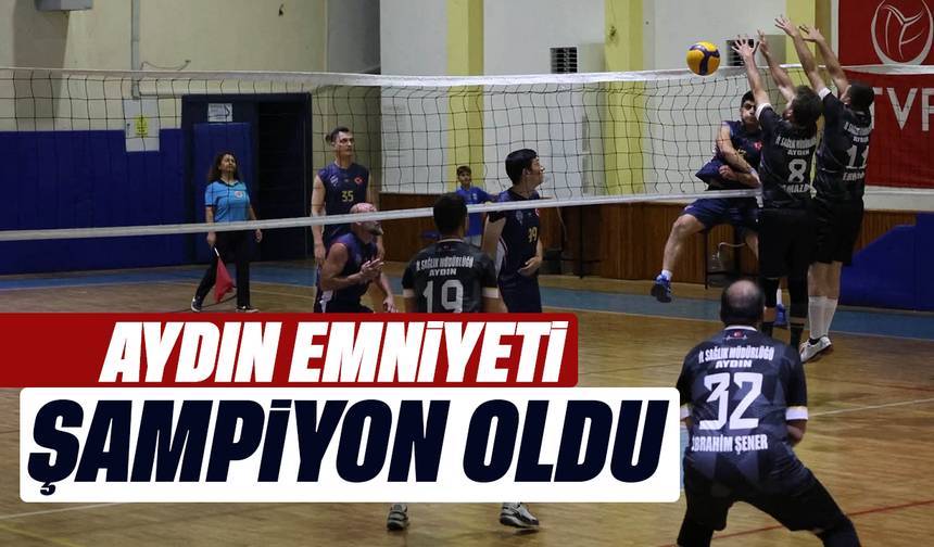 Aydın Emniyeti şampiyon oldu