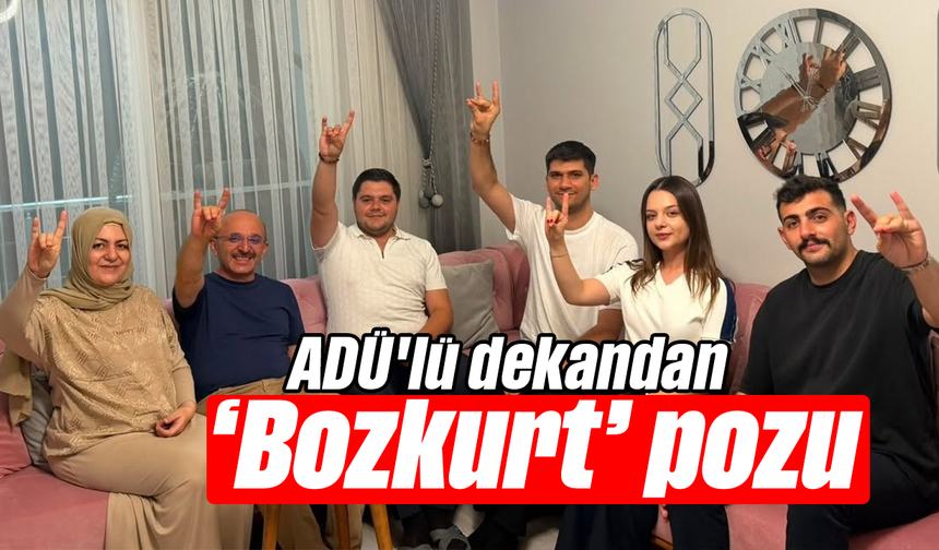ADÜ'lü dekandan ‘Bozkurt’ pozu