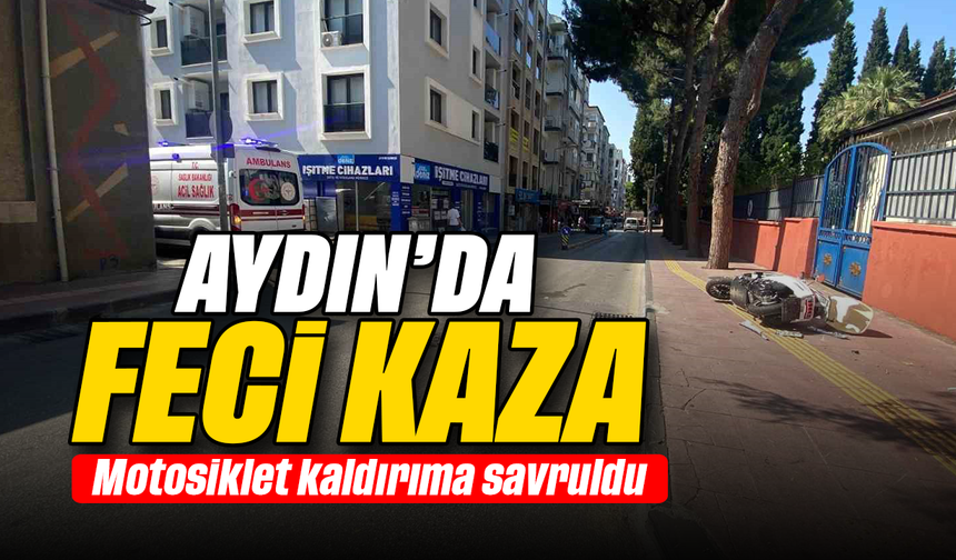 Aydın'da feci kaza: Motosiklet kaldırıma savruldu