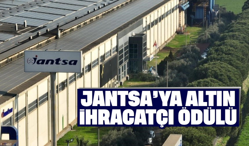 Jantsa’ya, Altın İhracatçı Ödülü