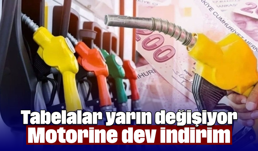 Tabelalar yarın değişiyor: Motorine dev indirim