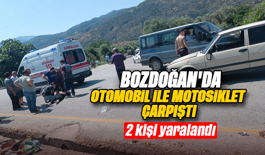 Bozdoğan'da otomobil ile motosiklet çarpıştı  2 kişi yaralandı