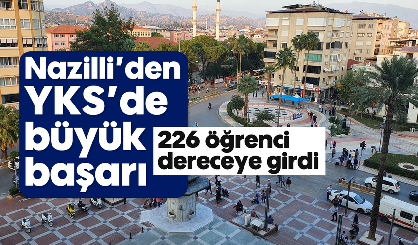 Nazilli'den YKS'de büyük başarı: 226 öğrenci dereceye girdi