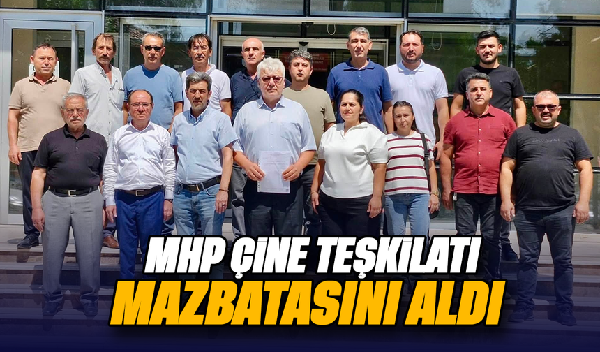 MHP Çine Teşkilatı, mazbatasını aldı