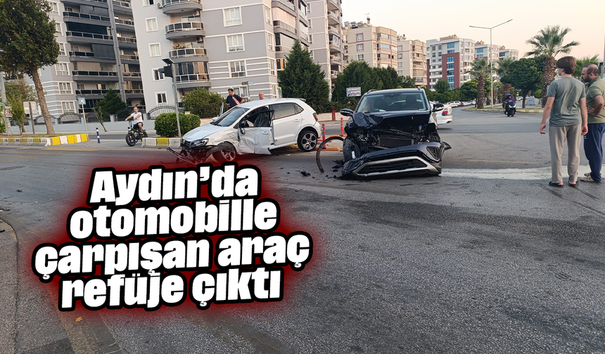Aydın’da otomobille çarpışan araç refüje çıktı