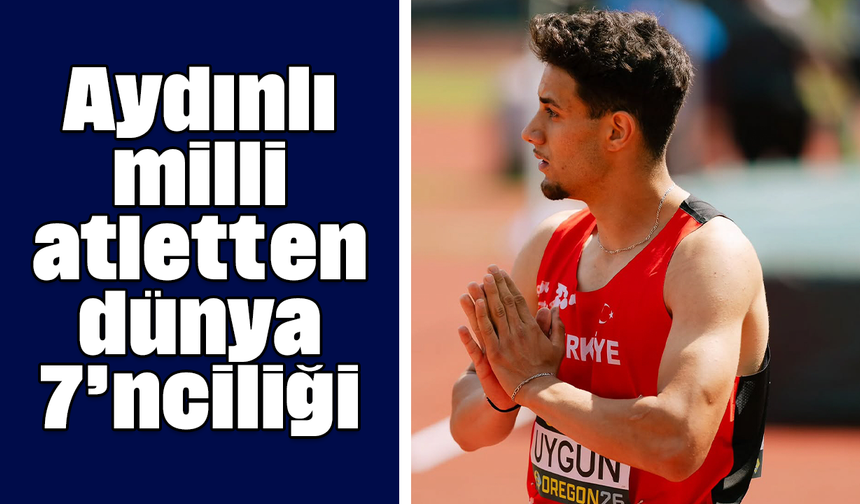 Aydınlı milli atletten dünya 7’nciliği!
