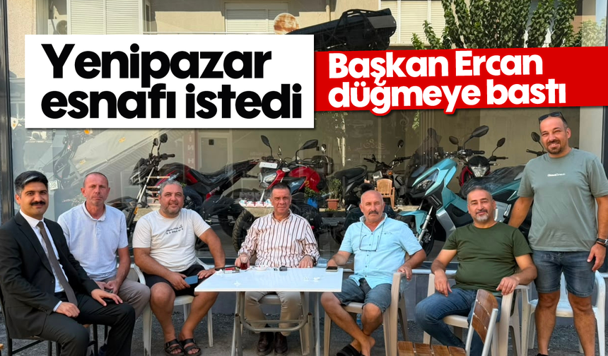 Yenipazar esnafı istedi, Başkan Ercan düğmeye bastı