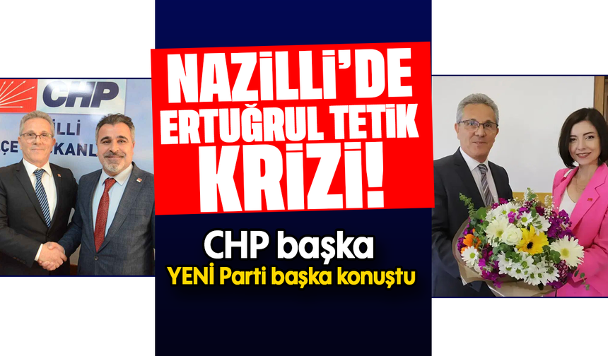 Nazilli’de Ertuğrul Tetik krizi! :CHP başka, YENİ Parti başka konuştu