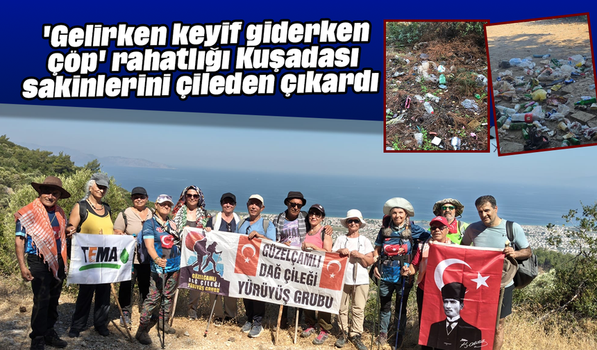 'Gelirken keyif giderken çöp' rahatlığı Kuşadası sakinlerini çileden çıkardı