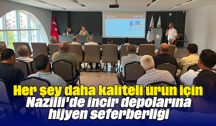 Her şey daha kaliteli ürün için: Nazilli'de incir depolarına hijyen seferberliği