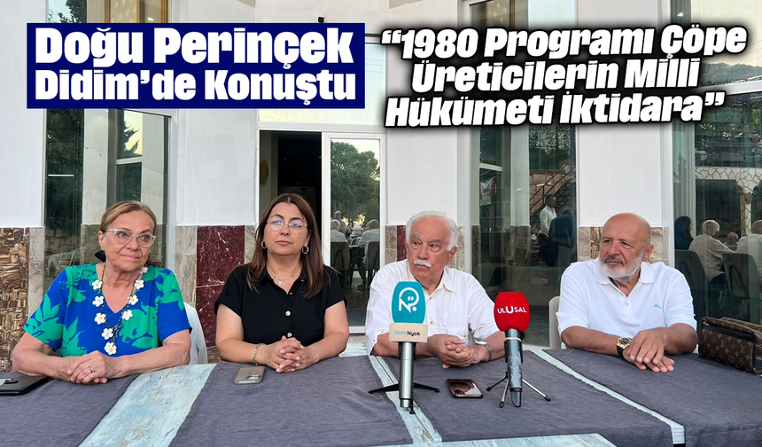Doğu Perinçek Didim’de Konuştu: “1980 Programı Çöpe, Üreticilerin Milli Hükümeti İktidara”