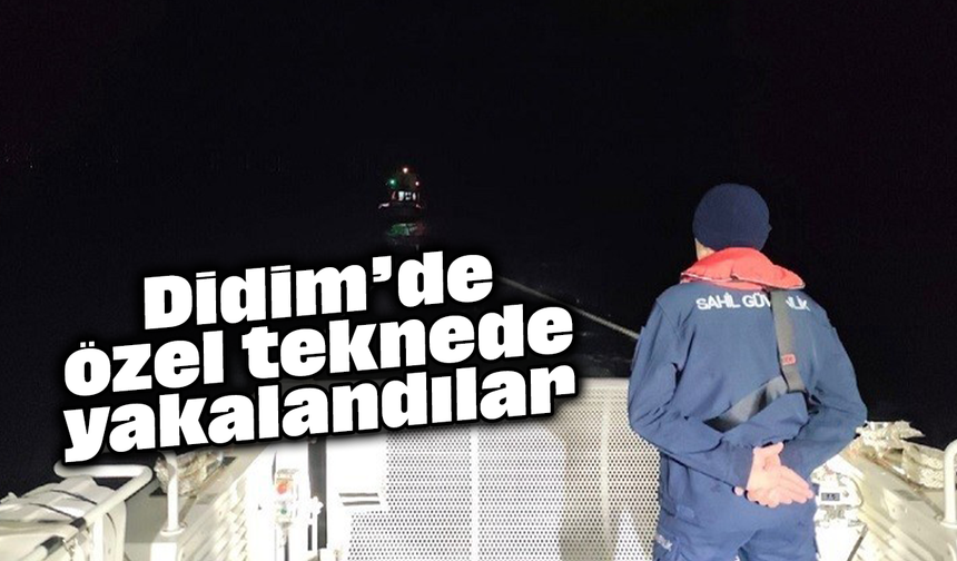Didim’de özel teknede yakalandılar