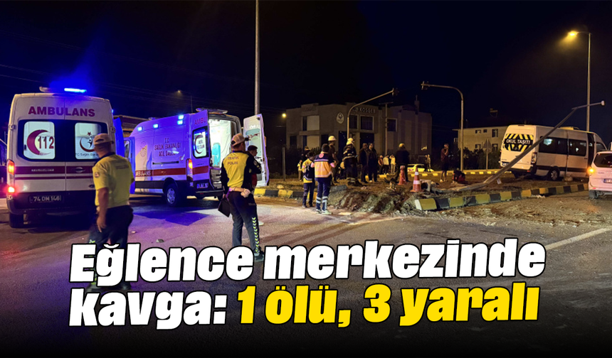 Eğlence merkezinde kavga: 1 ölü, 3 yaralı