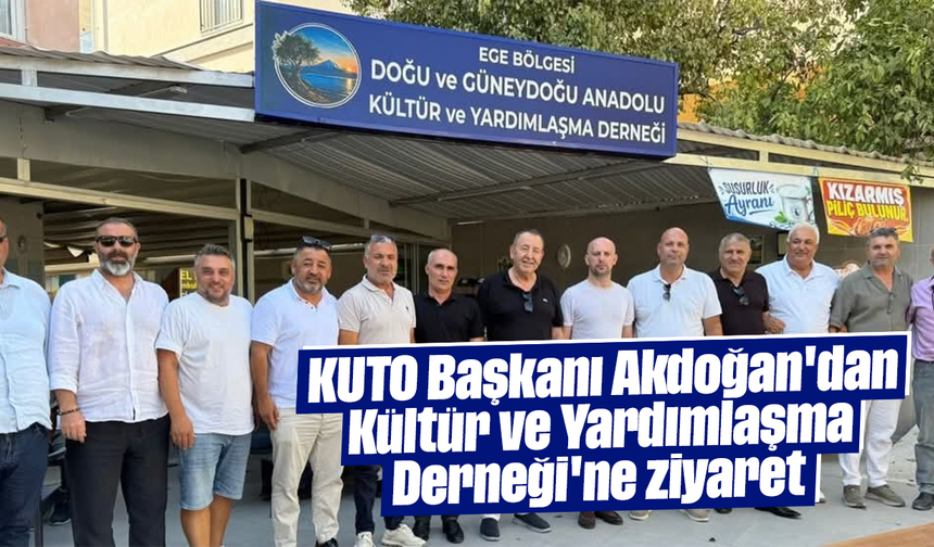 KUTO Başkanı Akdoğan'dan Kültür ve Yardımlaşma Derneği'ne ziyaret