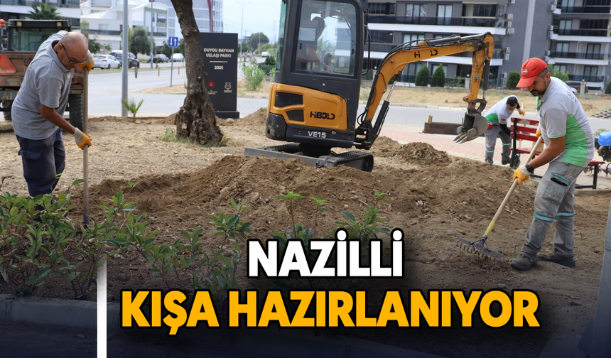 Nazilli kışa hazırlanıyor