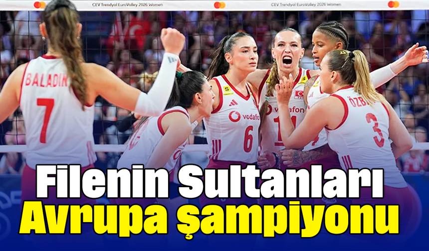 Filenin Sultanları Avrupa şampiyonu
