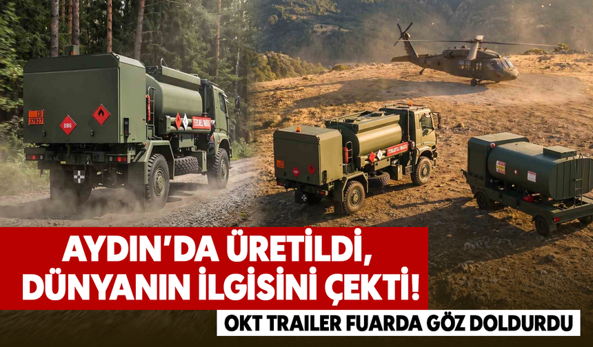 Aydın’da üretildi, dünyanın ilgisini çekti! OKT Trailer fuarda göz doldurdu