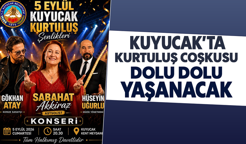 Kuyucak'ta kurtuluş coşkusu dolu dolu yaşanacak