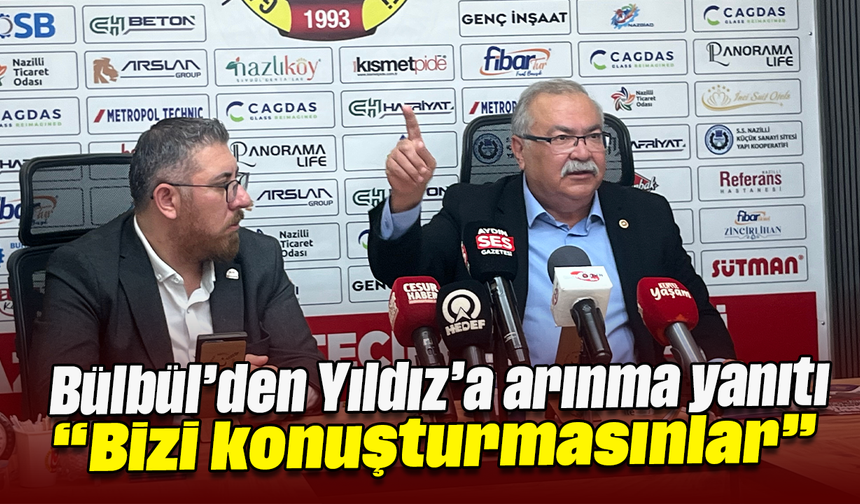 Bülbül’den Yıldız’a ‘arınma’ yanıtı: “Bizi konuşturmasınlar”