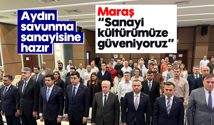 Aydın, savunma sanayisine hazır