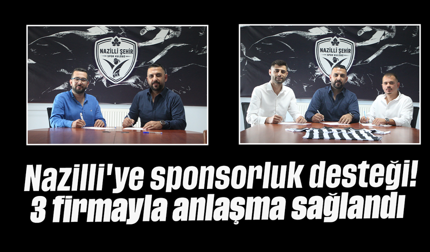 Nazilli'ye sponsorluk desteği! 3 firmayla anlaşma sağlandı