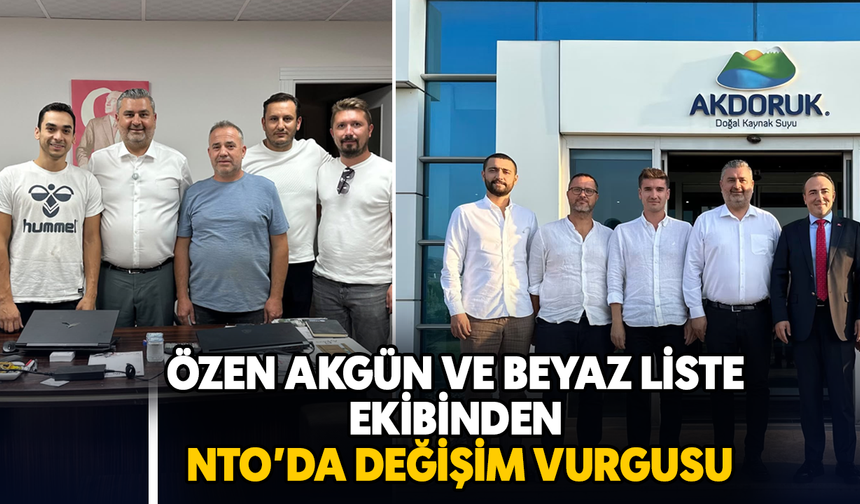 Özen Akgün ve beyaz liste ekibinden NTO'da değişim vurgusu