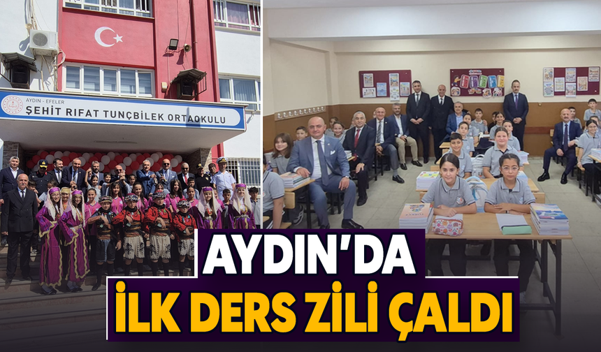 Aydın’da ilk ders zili çaldı