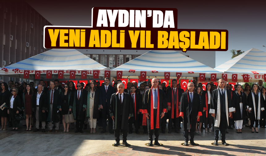 Aydın’da yeni adli yıl başladı