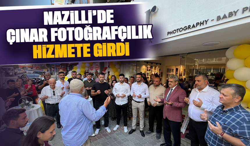 Nazilli’de Çınar Fotoğrafçılık hizmete girdi