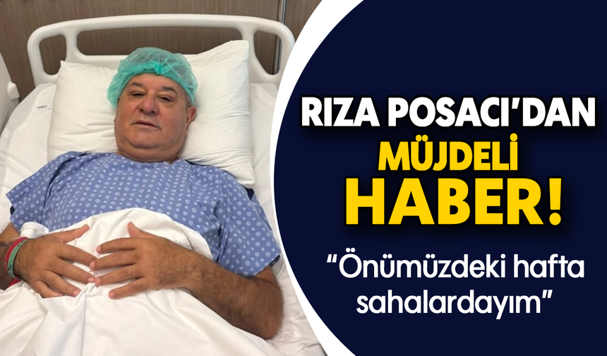 Rıza Posacı’dan müjdeli haber! “Önümüzdeki hafta sahalardayım”