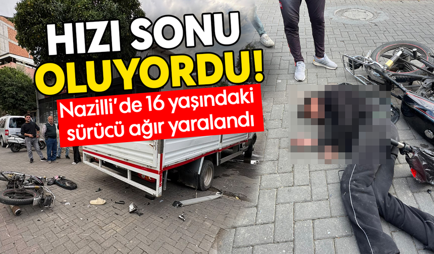 Hızı sonu oluyordu:Nazilli’de 16 yaşındaki sürücü ağır yaralandı