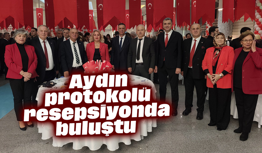 Aydın protokolü resepsiyonda buluştu