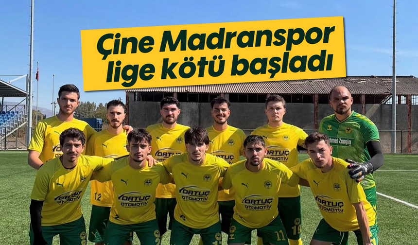 Çine Madranspor, lige kötü başladı