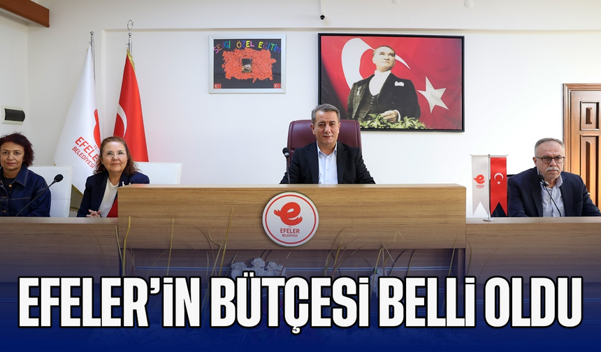 Efeler’in bütçesi belli oldu