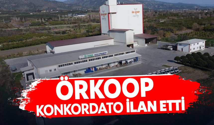 ÖRKOOP konkordato ilan etti