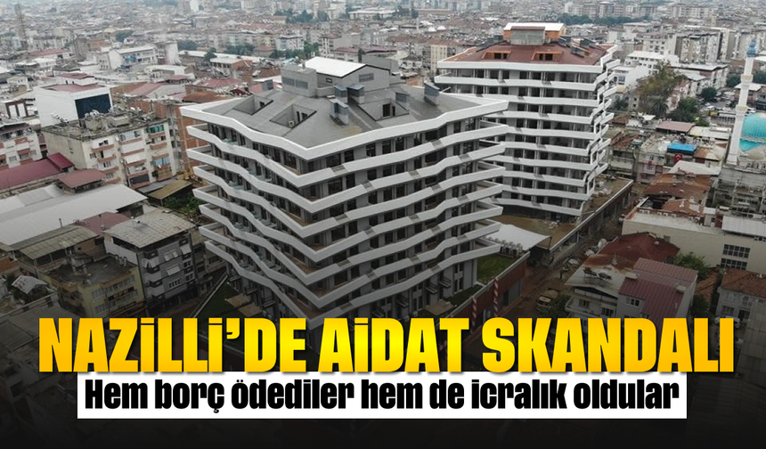 Nazilli'de aidat skandalı: Hem borç ödediler hem de icralık oldular