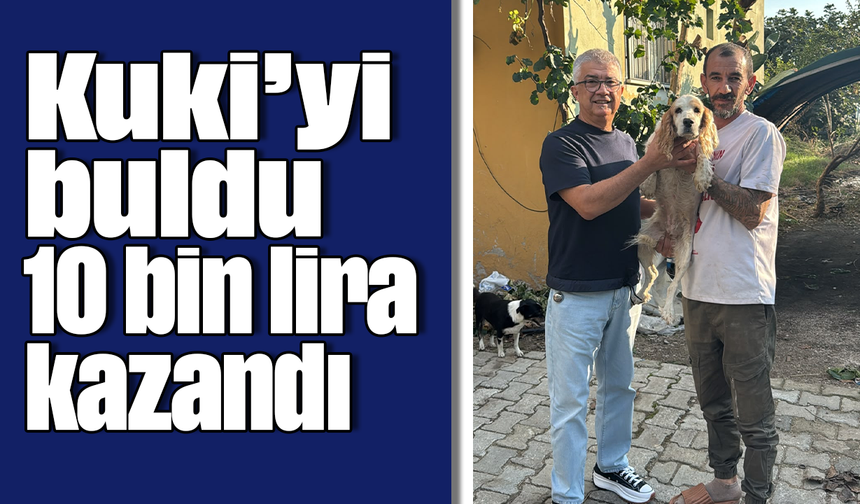 Kuki’yi buldu, 10 bin lira kazandı