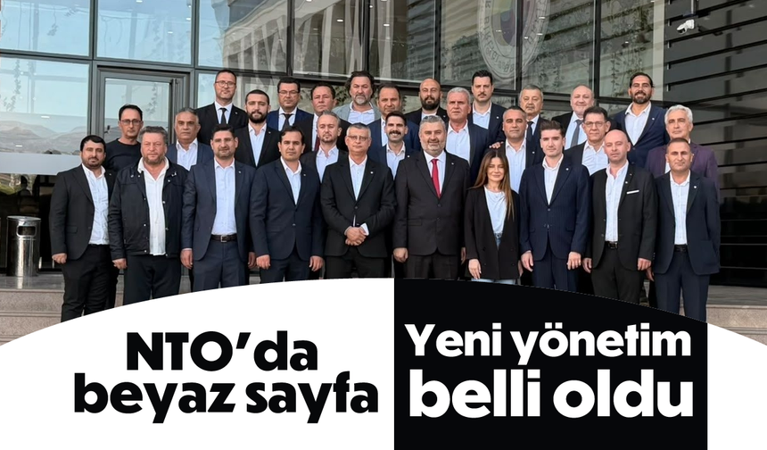 NTO'da beyaz sayfa: Yeni yönetim belli oldu