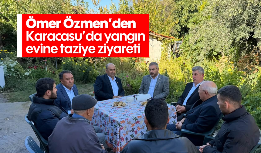 Ömer Özmen'den Karacasu'da yangın evine taziye ziyareti