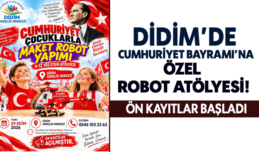 Didim’de Cumhuriyet Bayramı’na özel robot atölyesi! Ön kayıtlar başladı